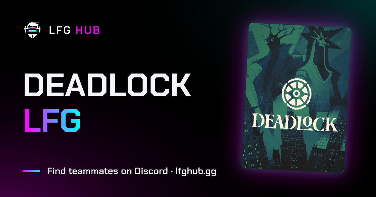 Server Discord di Deadlock - Community di Deadlock | LFG Hub