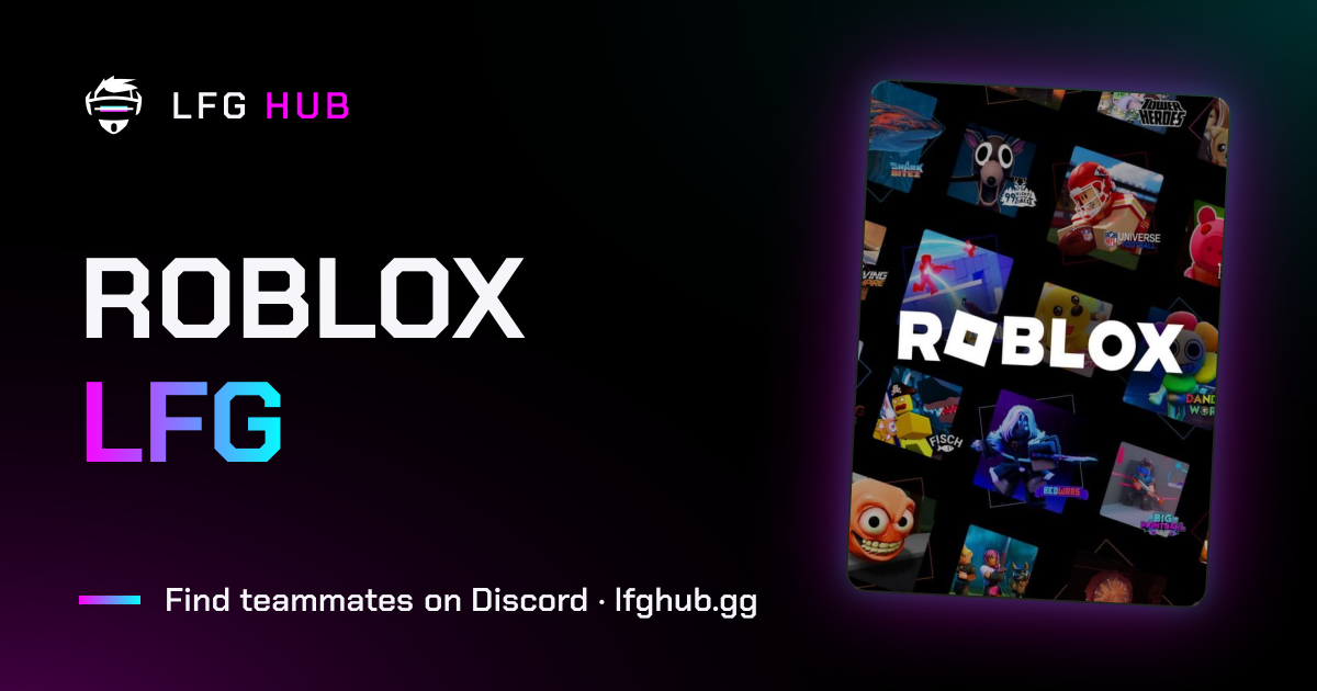 Serveurs Discord Roblox - Communauté Roblox | LFG Hub